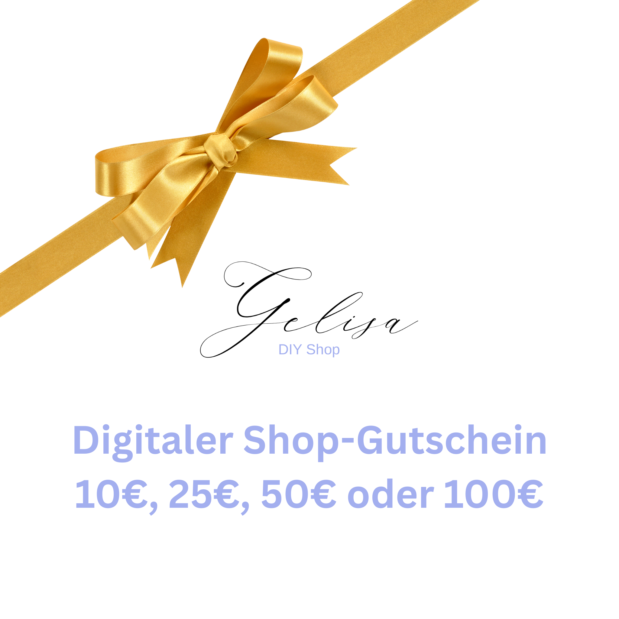 Gelisa- Gutschein digital zum selbst ausdrucken 10€, 25€, 50€ und 100€